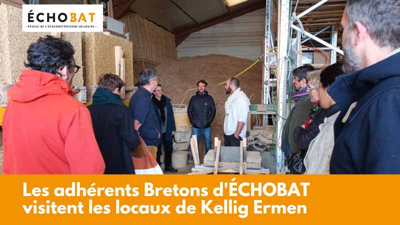 Les adhérents d'ÉCHOBAT découvrent les locaux de Kellig Emren, nouvel adhérent breton